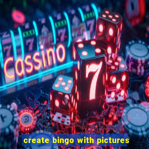 create bingo with pictures